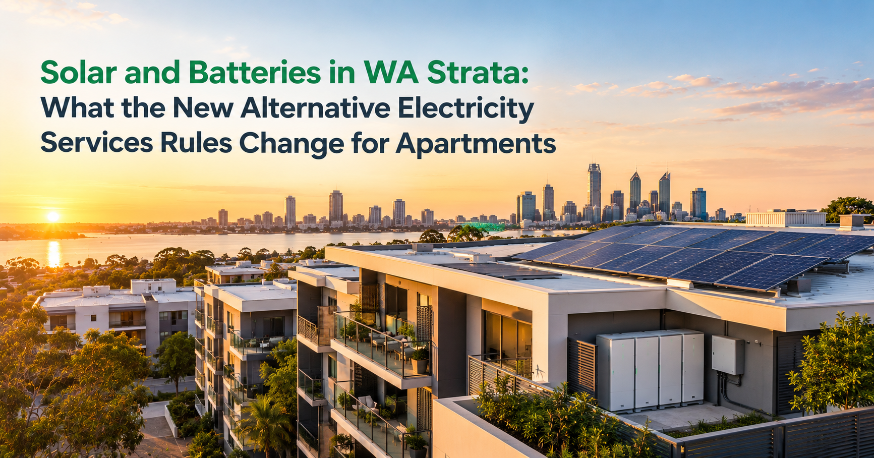 Perth apartment building with rooftop solar panels and battery storage at sunset, strata solar WA